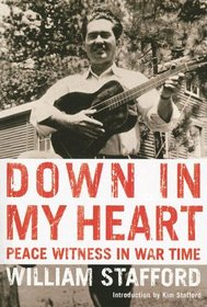 Down in My Heart: Peace Witness in War Time (Northwest Reprints)