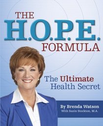 The HOPE Formula: The Ultimate Health Secret