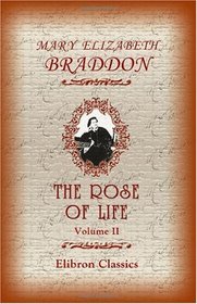 The Rose Of Life: Volume 2