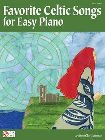 Favorite Celtic Songs for Easy Piano (Easy Piano Songbook)