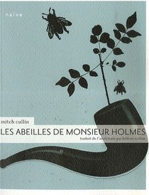 Les Abeilles de monsieur Holmes (French Edition)