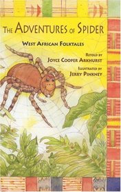 The Adventures of Spider : West African Folktales (BookFestival)