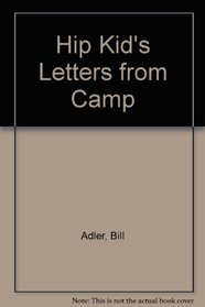 Hip kids' Letters from Camp