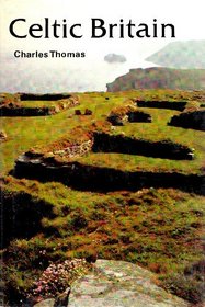 Celtic Britain (Ancient Peoples and Places)