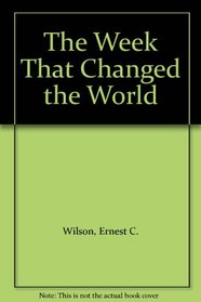 Week That Changed the World