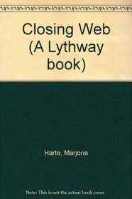 Closing Web (A Lythway book)