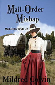 Mail-Order Mishap (Mail-Order Bride)