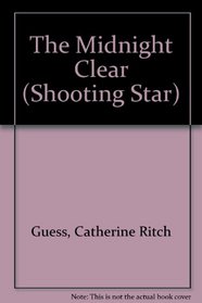 The Midnight Clear (Shooting Star)