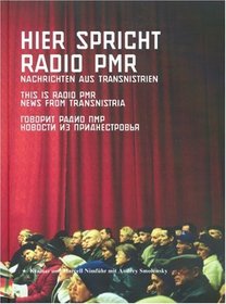 This is Radio PMR  News from Transnistria