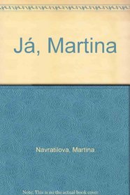 Ja, Martina (Czech Edition)