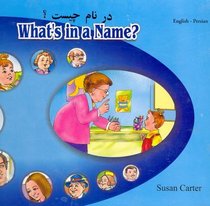 What's in a Name?: English-Persian Reader for Children