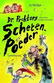Dr. Proktors Schetenpoeder (Doctor Proctor's Fart Powder) (Doctor Proctor's Fart Powder, Bk 1) (Dutch Edition)