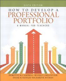 How to Develop a Professional Portfolio: A Manual for Teachers (6th Edition)