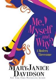 Me, Myself, and Why? (BOFFO, Bk 1)