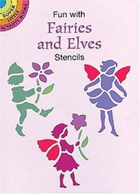 Fun with Fairies and Elves Stencils (Dover Little Activity Books)