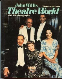 THEATRE WORLD 1984-1985 VOL 41 (Theatre World)