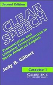 Clear Speech Cassettes (2) : Pronunciation and Listening Comprehension in American English (Clear Speech)