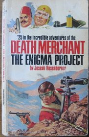 The Enigma Project : Death Merchant