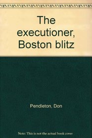 Boston Blitz (Executioner, No 12)