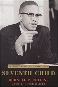 Seventh Child: A Family Memoir of Malcolm X