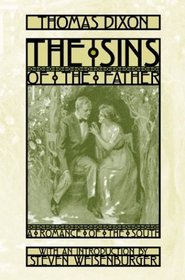 The Sins Of The Father: A Romance Of The South