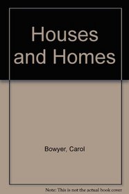 Houses and Homes (World Geography Series)