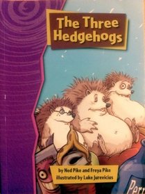 The Three Hedgehogs: Student Reader (Gigglers)