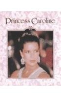 Princess Caroline of Monaco (Leading Ladies)
