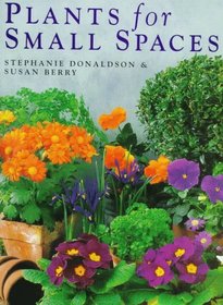 Plants for Small Spaces