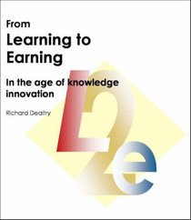From Learning to Earning: In the Age of Knowledge Innovation
