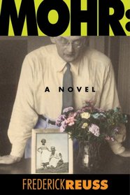 Mohr: A Novel