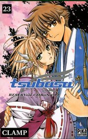 Tsubasa: RESERVoir CHRoNiCLE, Tome 23 (French Edition)