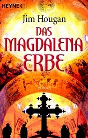 Das Magdalena-Erbe