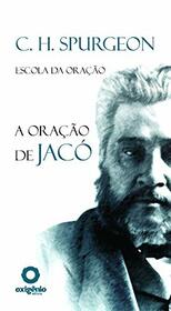 A Oracao de Jaco (Escola da Orao) (Portuguese Edition)