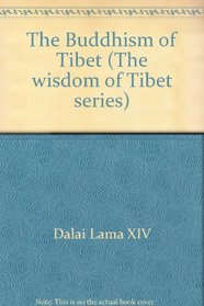 Buddhism of Tibet and the Precious Garland (The wisdom of Tibet series)