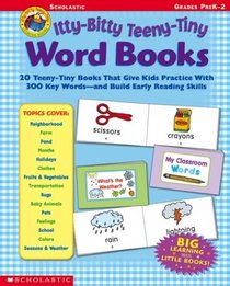 Itty-Bitty Teeny-Tiny Word Books (Grades PreK-2)