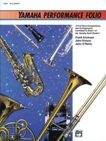 Yamaha Performance Folio: B-Flat Clarinet (Yamaha Band Method)
