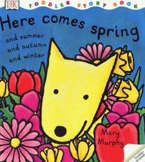 Here Comes Spring and Summer and Autumn and Winter (Toddler Story Books)