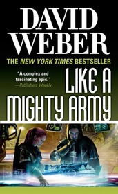 Like a Mighty Army (Safehold, Bk 7)