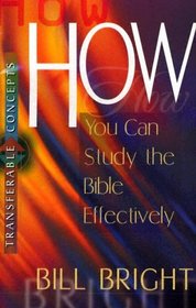 How You Can Study the Bible Effectively (Transferable Concepts (Paperback)) (Transferable Concepts)
