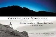 Opening the Mountain: Circumambulating Mount Tamalpais, A Ritual Walk