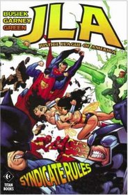 JLA: Syndicate Rules