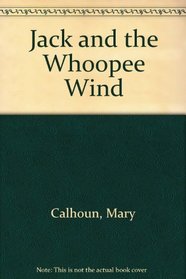 Jack and the Whoopee Wind