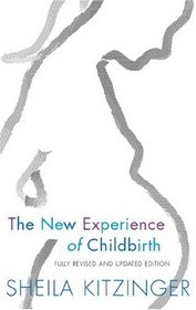 The New Experience of Childbirth