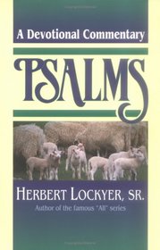 Devotional Commentary on Psalms: A Devotional Commentary