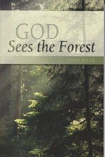 God Sees the Forest