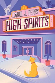 High Spirits (Haunted Haven, Bk 2)