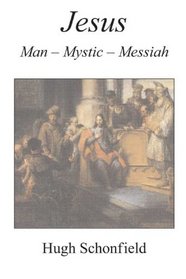 Jesus: Man-Mystic-Messiah