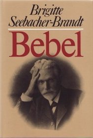 Bebel: Kunder und Karrner im Kaiserreich (German Edition)