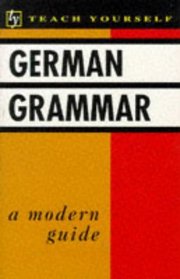 German Grammar (Teach Yourself)